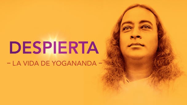 Despierta: la vida de Yogananda