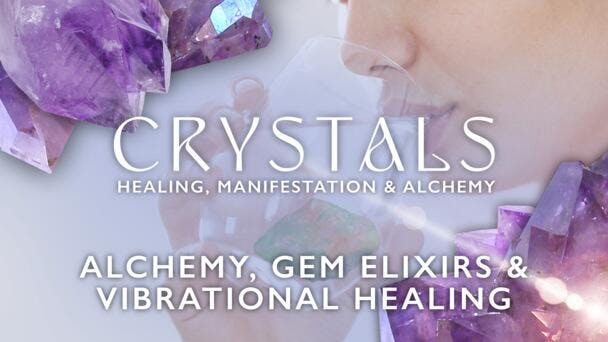 Alchemy, Gem Elixirs & Vibrational Healing
