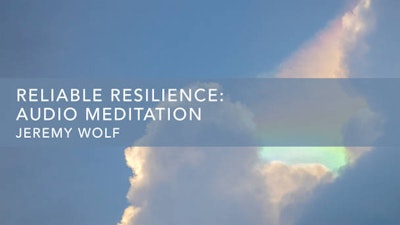 Reliable Resilience: Audio Meditation