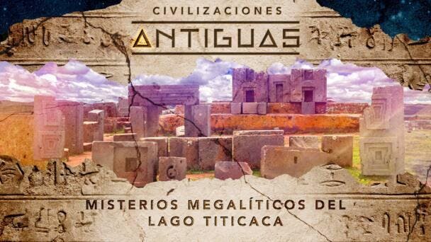 Misterios megalíticos del lago Titicaca