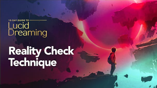Reality Check Technique