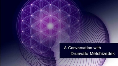 A Conversation with Drunvalo Melchizedek