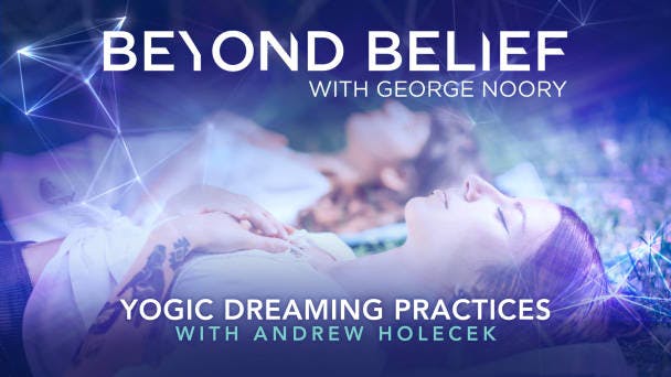 Yogic Dreaming Practices