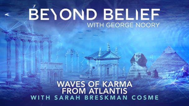 Waves of Karma from Atlantis