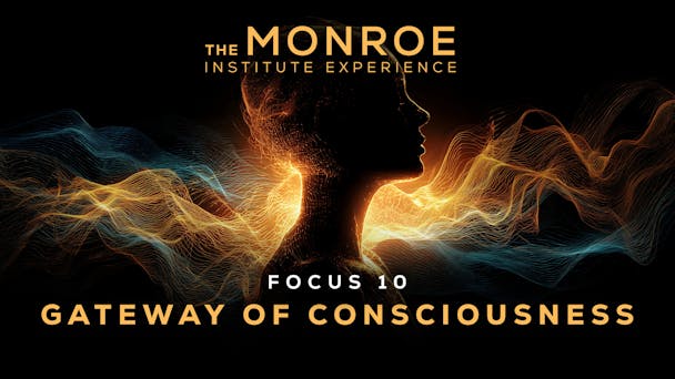 Gateway of Consciousness