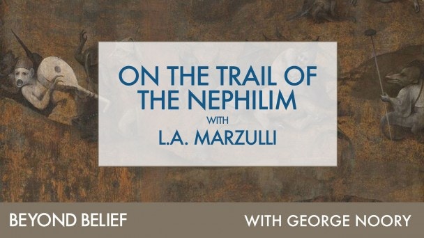 On the Trail of the Nephilim L.A. Marzulli