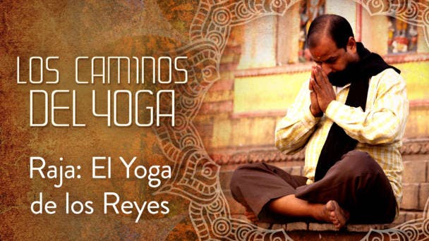 Raja: El Yoga de los Reyes