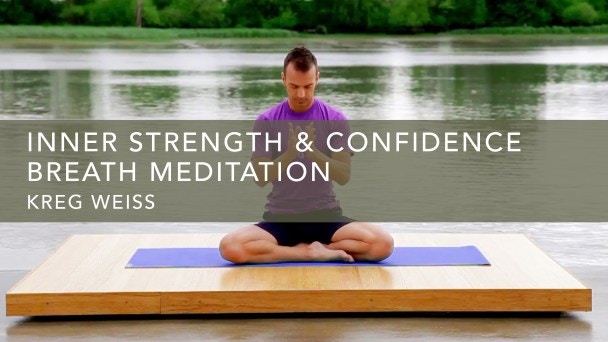 Inner Strength & Confidence Breath Meditation